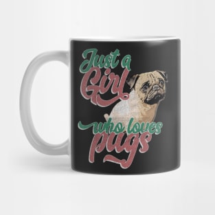 Just A Girl Who Loves Pugs Gift design Mug